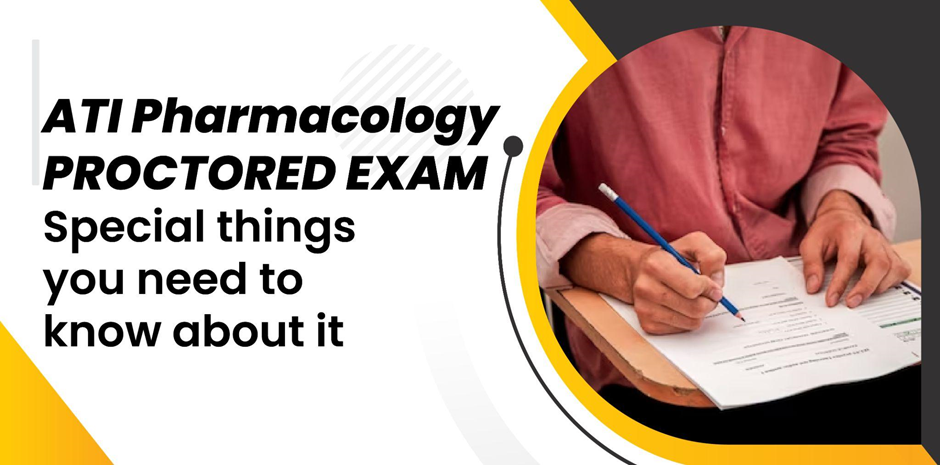 ATI Pharmacology Proctored Exam